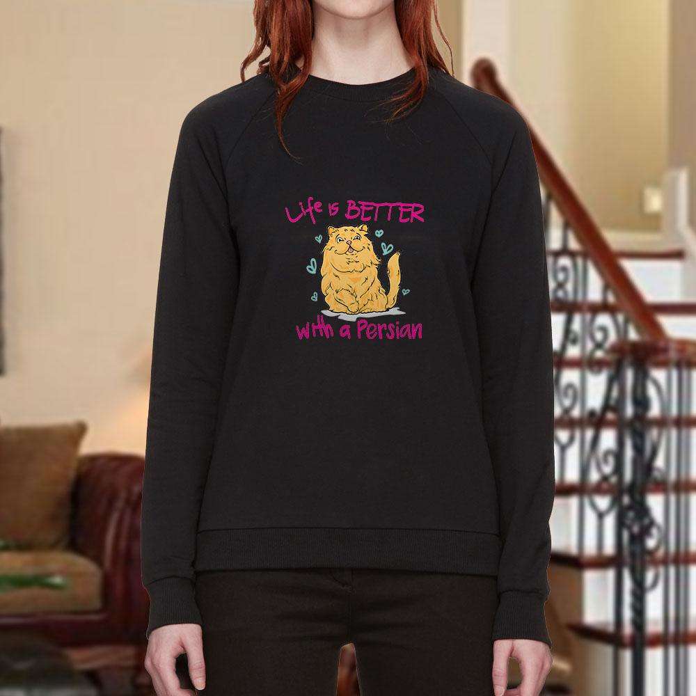 Designs by MyUtopia Shout Out:Life Is Better with a Persian Adult Crewneck Sweat Shirt