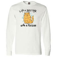 Load image into Gallery viewer, Designs by MyUtopia Shout Out:Life Is Better with a Persian Long Sleeve T-Shirt,White / S,Long Sleeve T-Shirts
