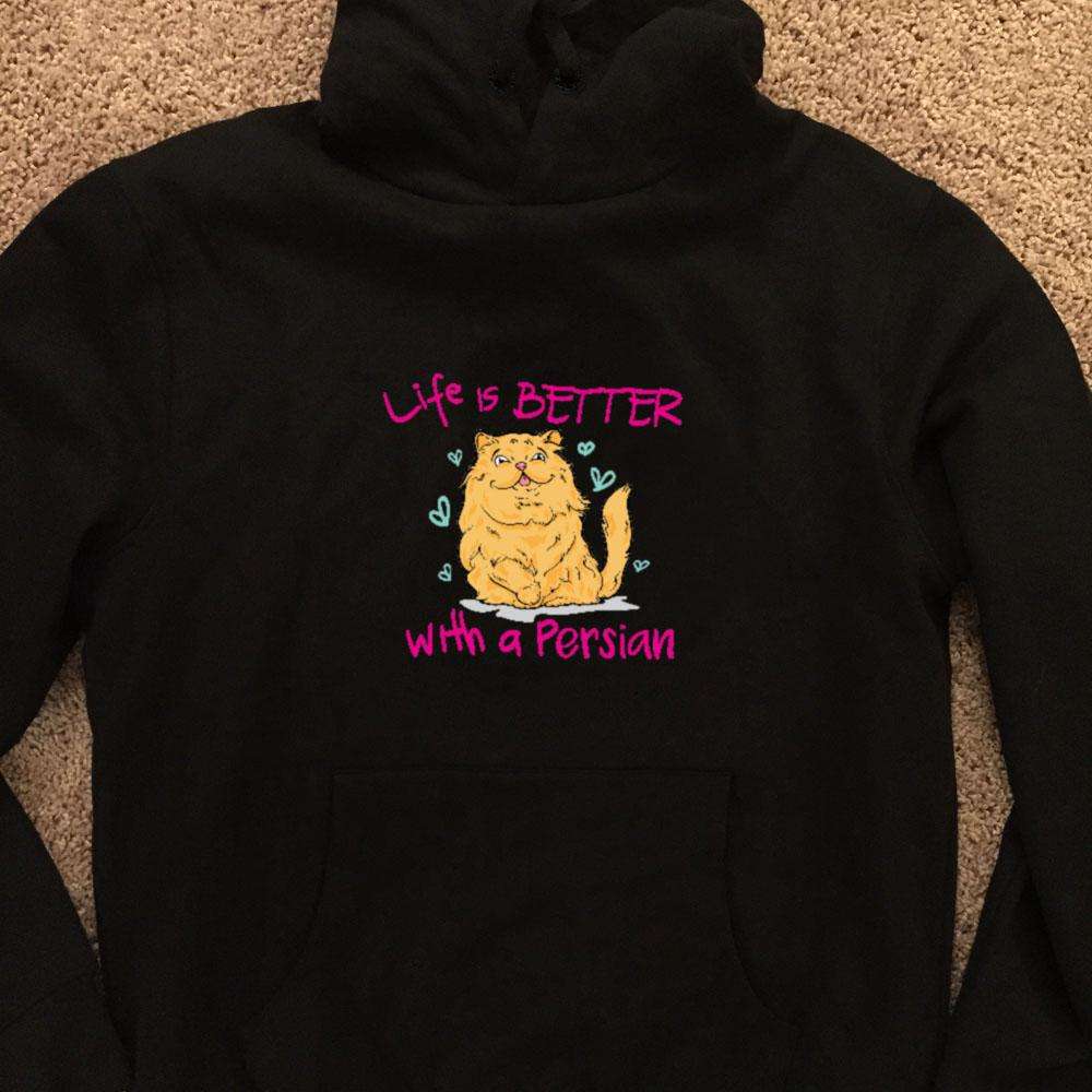 Designs by MyUtopia Shout Out:Life Is Better with a Persian Pullover Hoodie