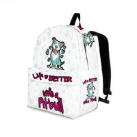 Load image into Gallery viewer, Designs by MyUtopia Shout Out:Life Is Better with a Pitbull Backpack
