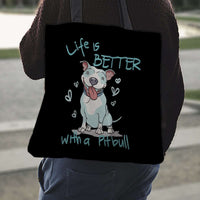 Load image into Gallery viewer, Designs by MyUtopia Shout Out:Life is Better with a Pitbull Cotton Fabric Reusable Shopping Totebag Special Offer
