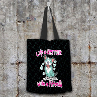 Load image into Gallery viewer, Designs by MyUtopia Shout Out:Life Is Better with a Pitbull Fabric Totebag Reusable Shopping Tote,Black,Reusable Fabric Shopping Tote Bag
