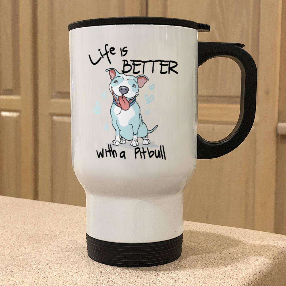 Designs by MyUtopia Shout Out:Life is Better With a Pitbull Stainless Steel Travel Coffee Mug w. Twist Close Lid