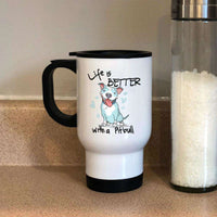 Load image into Gallery viewer, Designs by MyUtopia Shout Out:Life is Better With a Pitbull Stainless Steel Travel Coffee Mug w. Twist Close Lid
