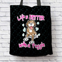Load image into Gallery viewer, Designs by MyUtopia Shout Out:Life Is Better with a Puggle Fabric Totebag Reusable Shopping Tote
