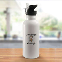 Load image into Gallery viewer, Designs by MyUtopia Shout Out:Life Is Better with a Puggle Stainless Steel Reusable Water Bottle
