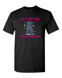 Load image into Gallery viewer, Designs by MyUtopia Shout Out:Life Is Better with a Russian Blue Adult Unisex T-Shirt,Black / S,Adult Unisex T-Shirt
