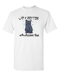 Load image into Gallery viewer, Designs by MyUtopia Shout Out:Life Is Better with a Russian Blue Adult Unisex T-Shirt,White / S,Adult Unisex T-Shirt
