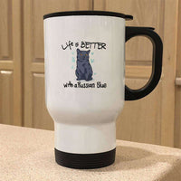 Load image into Gallery viewer, Designs by MyUtopia Shout Out:Life Is Better with a Russian Blue Stainless Steel Travel Mug
