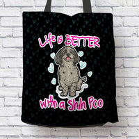 Load image into Gallery viewer, Designs by MyUtopia Shout Out:Life Is Better with a Shih Poo Fabric Totebag Reusable Shopping Tote
