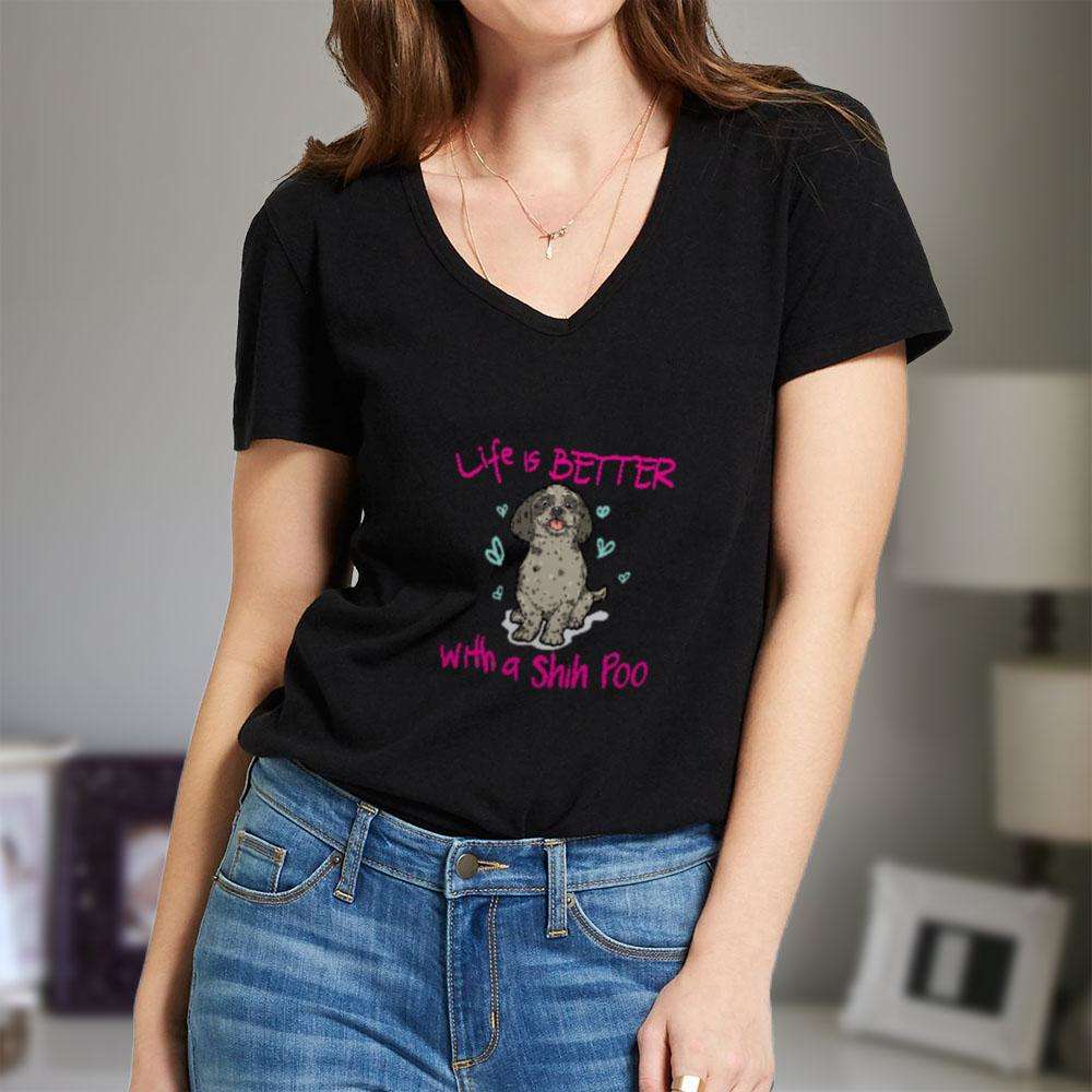 Designs by MyUtopia Shout Out:Life Is Better with a Shih Poo Ladies V Neck Tee