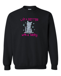 Load image into Gallery viewer, Designs by MyUtopia Shout Out:Life Is Better with a Tabby Adult Crewneck Sweat Shirt,Black / S,Sweatshirts
