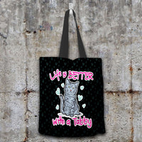 Load image into Gallery viewer, Designs by MyUtopia Shout Out:Life Is Better with a Tabby Fabric Totebag Reusable Shopping Tote,Black,Reusable Fabric Shopping Tote Bag
