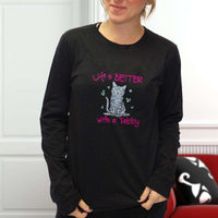 Load image into Gallery viewer, Designs by MyUtopia Shout Out:Life Is Better with a Tabby Long Sleeve T-Shirt
