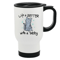 Load image into Gallery viewer, Designs by MyUtopia Shout Out:Life Is Better with a Tabby Stainless Steel Travel Mug

