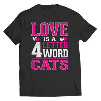 Load image into Gallery viewer, Designs by MyUtopia Shout Out:Love is 4 letter word Cats,Unisex Shirt / Black / S,Adult Unisex T-Shirt
