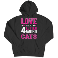 Load image into Gallery viewer, Designs by MyUtopia Shout Out:Love is 4 letter word Cats,Hoodie / Black / S,Adult Unisex T-Shirt
