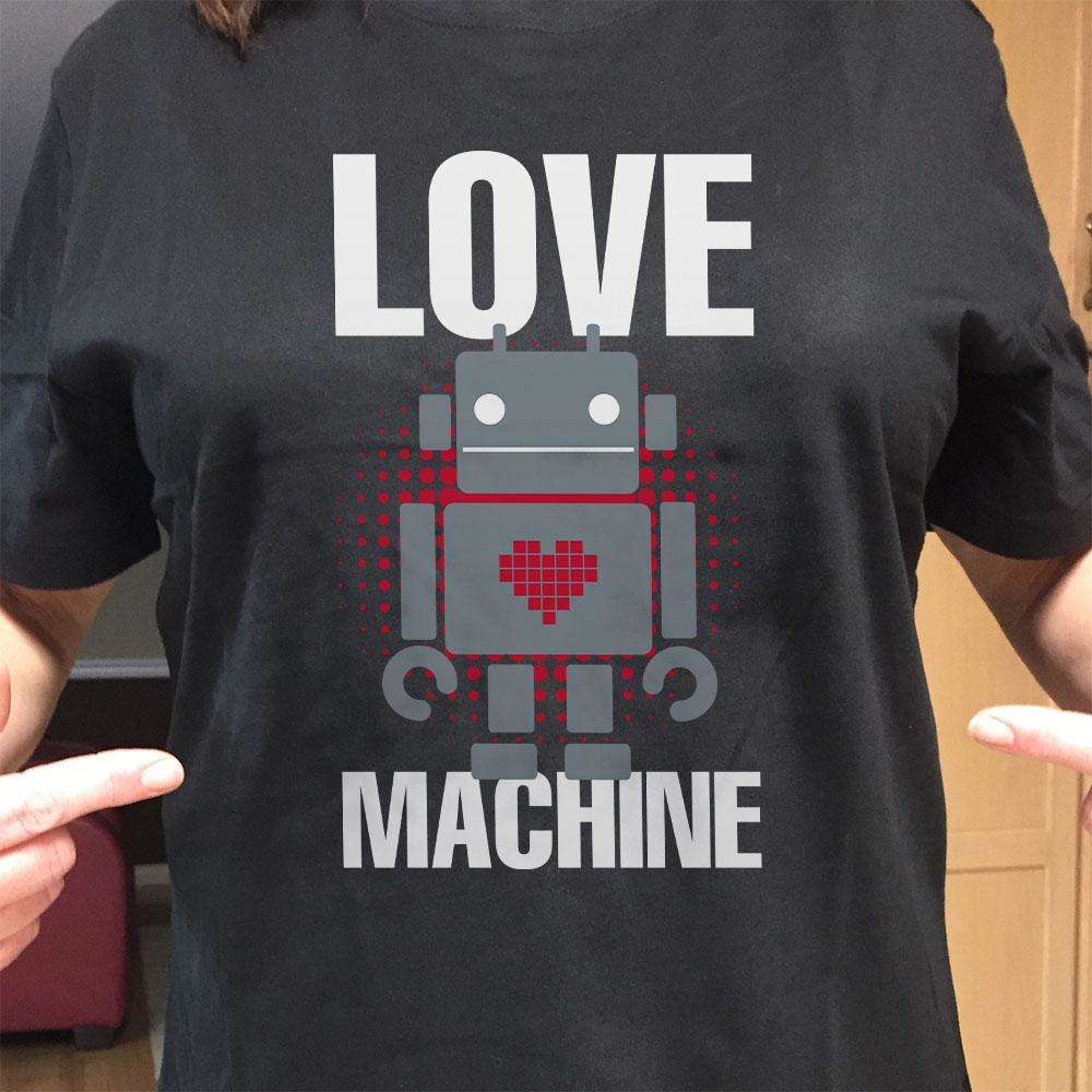 Designs by MyUtopia Shout Out:Love Machine Valentines Day Humor Adult Unisex T-Shirt