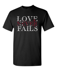 Load image into Gallery viewer, Designs by MyUtopia Shout Out:Love Never Fails Adult Unisex T-Shirt,S / Black,Adult Unisex T-Shirt
