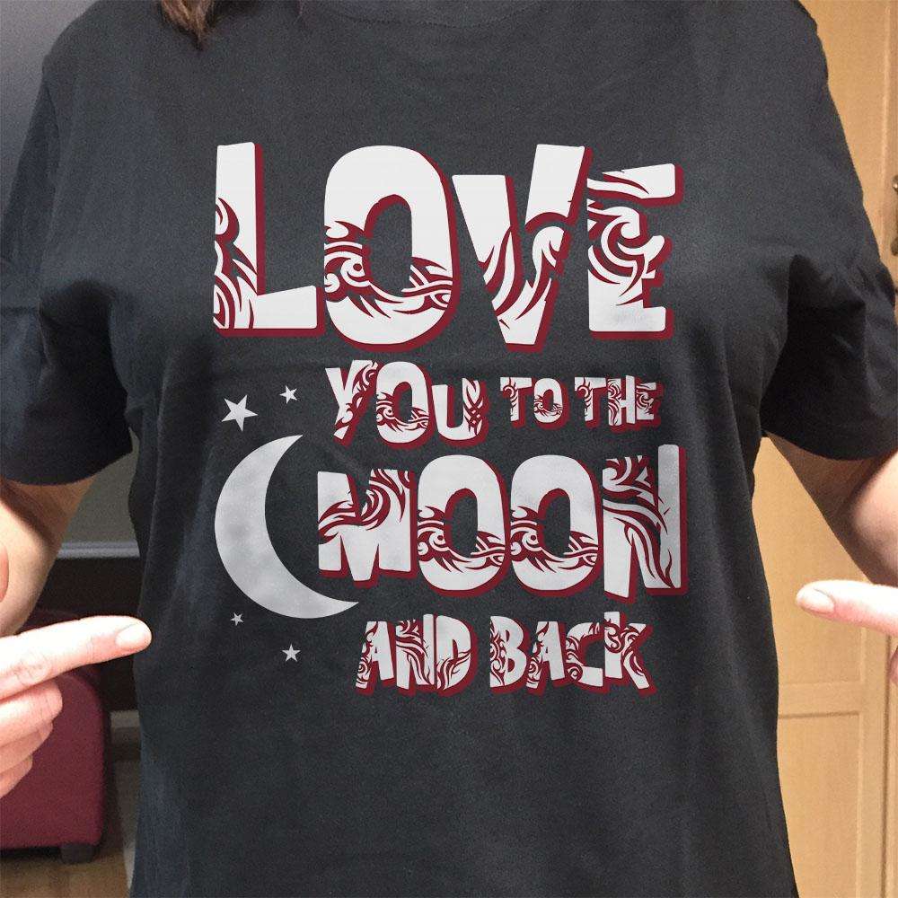 Designs by MyUtopia Shout Out:Love You To The Moon and Back Adult Unisex T-Shirt