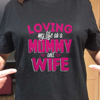 Load image into Gallery viewer, Designs by MyUtopia Shout Out:Loving My Life as Mommy and Wife Adult Unisex T-Shirt
