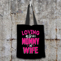 Load image into Gallery viewer, Designs by MyUtopia Shout Out:Loving My Life As Mommy and Wife Fabric Totebag Reusable Shopping Tote
