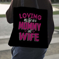 Load image into Gallery viewer, Designs by MyUtopia Shout Out:Loving My Life As Mommy and Wife Fabric Totebag Reusable Shopping Tote
