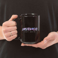 Load image into Gallery viewer, Designs by MyUtopia Shout Out:Mama Established Personalized Black Coffee Mug
