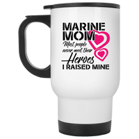 Load image into Gallery viewer, Designs by MyUtopia Shout Out:Marine Mom I raised my Hero Stainless Steel Travel Mug,White / 14 oz,Travel Mug
