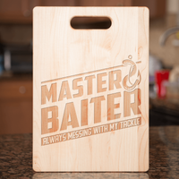 Load image into Gallery viewer, Designs by MyUtopia Shout Out:Master Baiter Fishing Humor Engraved Maple Cutting Board

