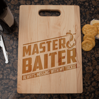 Load image into Gallery viewer, Designs by MyUtopia Shout Out:Master Baiter Fishing Humor Engraved Maple Cutting Board
