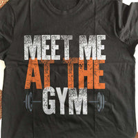 Load image into Gallery viewer, Designs by MyUtopia Shout Out:Meet Me At The Gym Adult Unisex T-Shirt
