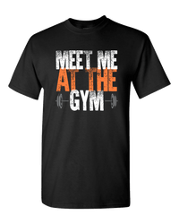 Load image into Gallery viewer, Designs by MyUtopia Shout Out:Meet Me At The Gym Adult Unisex T-Shirt,S / Black,Adult Unisex T-Shirt
