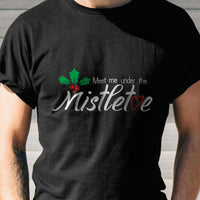 Load image into Gallery viewer, Designs by MyUtopia Shout Out:Meet Me Under The Mistletoe Adult Unisex T-Shirt
