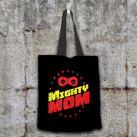 Load image into Gallery viewer, Designs by MyUtopia Shout Out:Mighty Mom Fabric Totebag Reusable Shopping Tote
