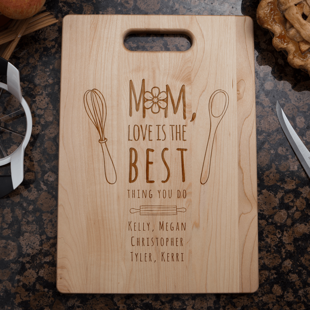 Designs by MyUtopia Shout Out:Mom, Love Is The Best Thing You Do Personalized Engraved Maple Cutting Board,🌟  Best Value 9 3/4″ X 13.5″,Cutting Board