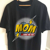 Load image into Gallery viewer, Designs by MyUtopia Shout Out:Mom Saves The Day Adult Unisex T-Shirt
