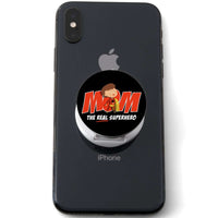 Load image into Gallery viewer, Designs by MyUtopia Shout Out:Mom The Real Superhero Hinged Phone Grip and Stand for Smartphones and Tablets
