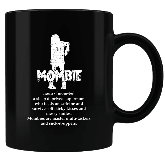 Designs by MyUtopia Shout Out:Mombie - A Sleep Deprived Super Mom Black Ceramic Coffee Mug,Black,Ceramic Coffee Mug