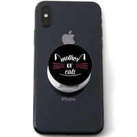 Load image into Gallery viewer, Designs by MyUtopia Shout Out:Mother of Cats Hinged Pop-out Phone Grip and Stand for Smartphones and Tablets
