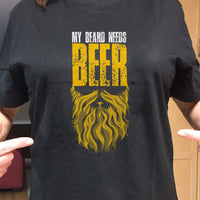 Load image into Gallery viewer, Designs by MyUtopia Shout Out:My Beard Needs Beer Drinking Humor Unisex T-Shirt
