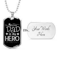 Load image into Gallery viewer, Designs by MyUtopia Shout Out:My Dad My Hero Personalized Engravable Keepsake Dog Tag,Silver / Yes,Dog Tag Necklace
