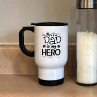 Load image into Gallery viewer, Designs by MyUtopia Shout Out:My Dad My Hero Stainless Steel Travel Coffee Mug w. Twist Close Lid
