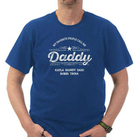 Load image into Gallery viewer, Designs by MyUtopia Shout Out:My Favorite People Call Me Daddy Personalized Adult Unisex T-Shirt
