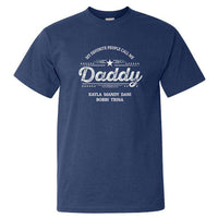 Load image into Gallery viewer, Designs by MyUtopia Shout Out:My Favorite People Call Me Daddy Personalized Adult Unisex T-Shirt,Royal / S,Adult Unisex T-Shirt
