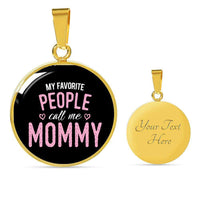 Load image into Gallery viewer, Designs by MyUtopia Shout Out:My Favorite People Call Me Mommy Engravable Keepsake Round Pendant Necklace - Black,Luxury Necklace (Gold) / Yes,Necklace
