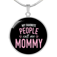 Load image into Gallery viewer, Designs by MyUtopia Shout Out:My Favorite People Call Me Mommy Engravable Keepsake Round Pendant Necklace - Black,Luxury Necklace (Silver) / No,Necklace
