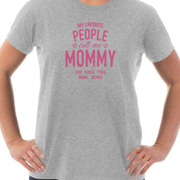 Load image into Gallery viewer, Designs by MyUtopia Shout Out:My Favorite People Call Me Mommy Personalized Adult Unisex T-Shirt
