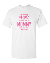 Load image into Gallery viewer, Designs by MyUtopia Shout Out:My Favorite People Call Me Mommy Personalized Adult Unisex T-Shirt,White / S,Adult Unisex T-Shirt
