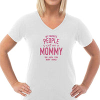 Load image into Gallery viewer, Designs by MyUtopia Shout Out:My Favorite People Call Me Mommy Personalized Ladies V Neck Tee
